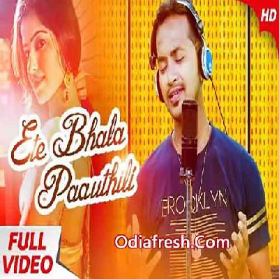 Ete Bhala Paauthili (Satyajeet) Odia Album